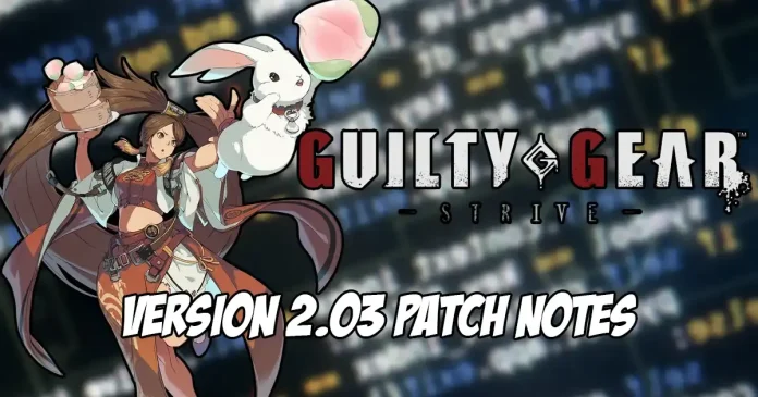 post-1-guilty-gear-strive-recibe-el-parche-2-03-estos-son-todos-los